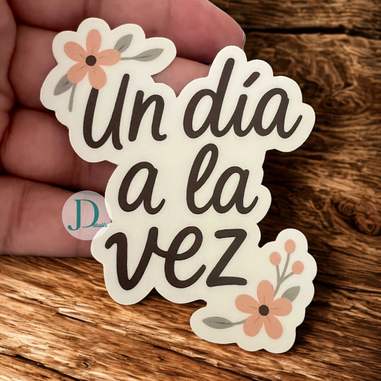 UN DÍA A LA VEZ - Sticker
